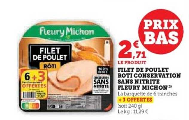 FILET DE POULET RÔTI CONSERVATION SANS NITRITE FLEURY MICHON