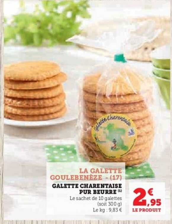 LA GALETTE GOULEBENÈZE - GALETTE CHARENTAISE PUR BEURRE