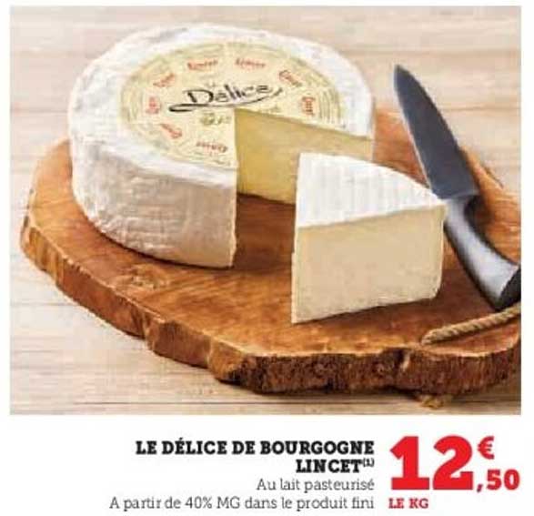 LE DÉLICE DE BOURGOGNE LINCET