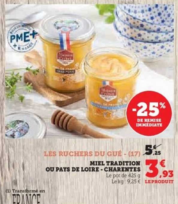 MIEL TRADITION OU PAYS DE LOIRE - CHARENTES