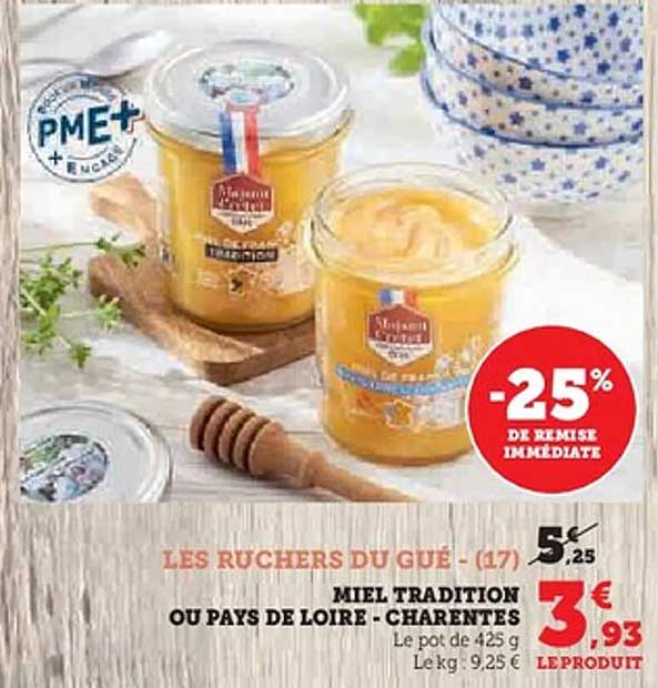 MIEL TRADITION OU PAYS DE LOIRE - CHARENTES
