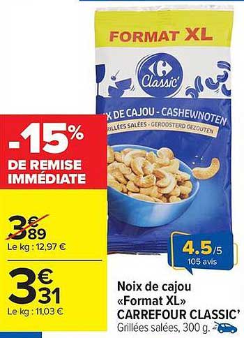 Noix de cajou «Format XL» CARREFOUR CLASSIC