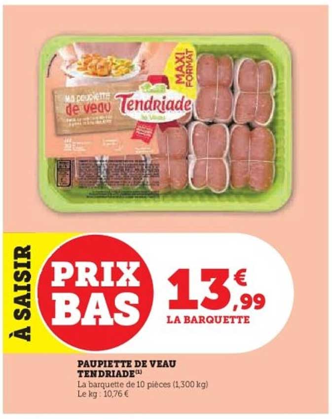 PAUPIETTE DE VEAU TENDRIADE