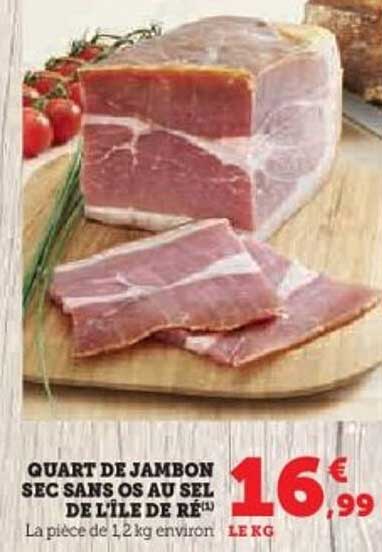 QUART DE JAMBON SEC SANS OS AU SEL DE L'ÎLE DE RÉ