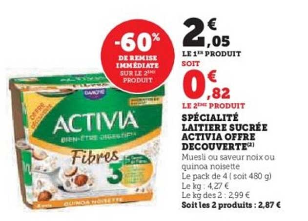 SPÉCIALITÉ LAITIÈRE SUCRÉE ACTIVIA OFFRE DÉCOUVERTE