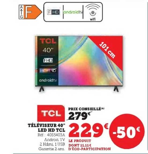 TÉLÉVISEUR 40" LED HD TCL