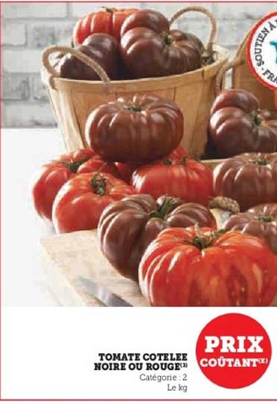 TOMATE COTELEE NOIRE OU ROUGE
