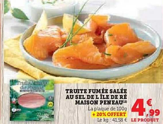 TRUITE FUMÉE SALÉE AU SEL DE L'ÎLE DE RÉ MAISON PENEAU