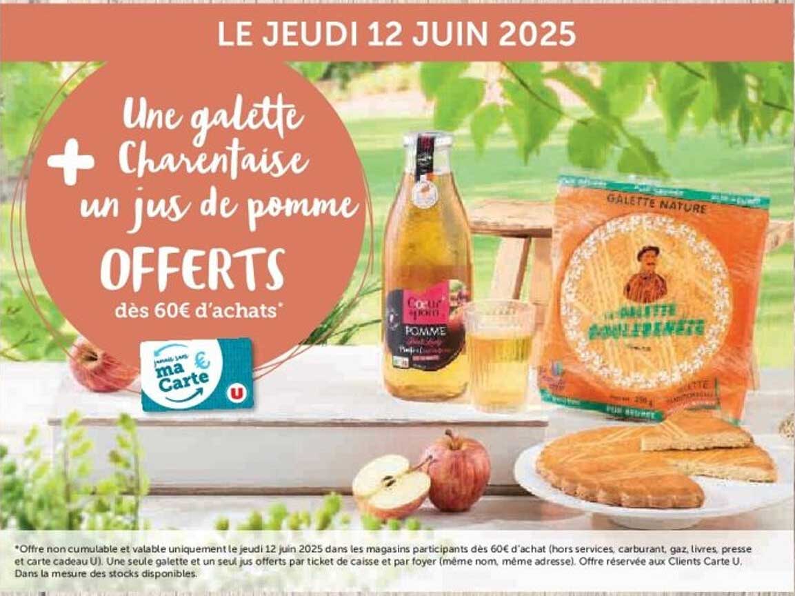 Une galette Charentaise + un jus de pomme OFFERTS dès 60€ d'achats
