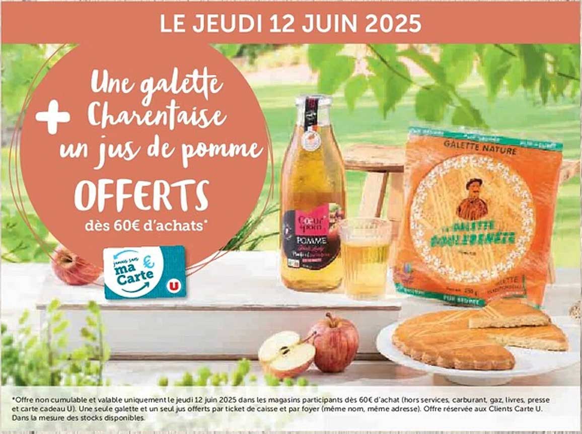 Une galette Charentaise un jus de pomme OFFERTS dès 60€ d'achats
