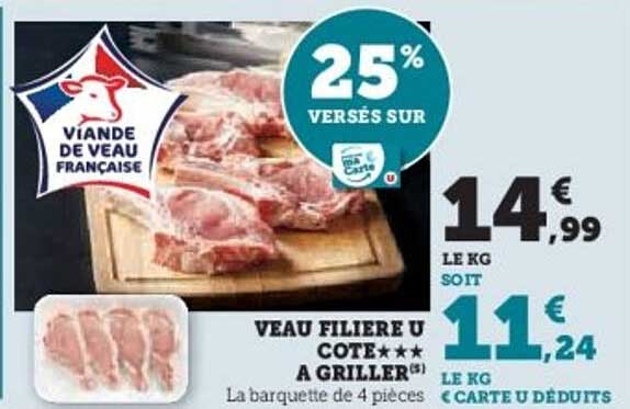 VEAU FILIERE U COTE A GRILLER
