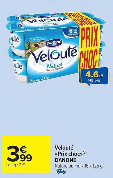 Velouté «Prix choc»(i) DANONE