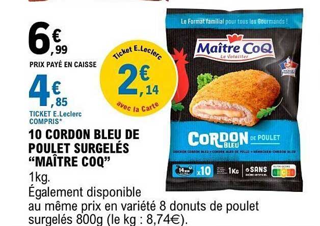 10 Cordon bleu de poulet surgelés “Maître Coq”