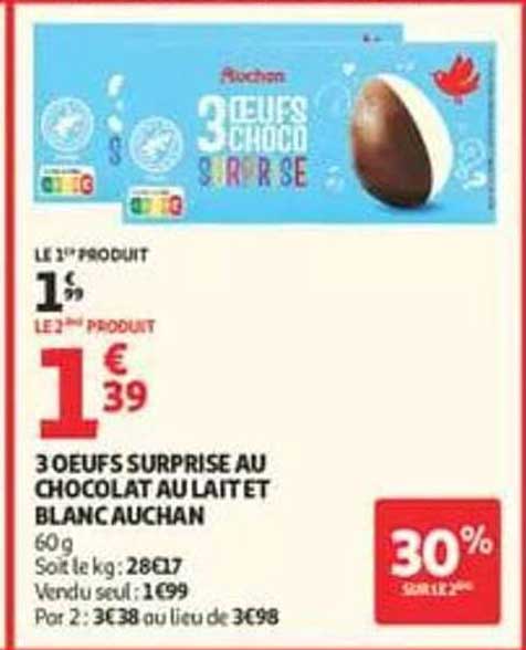 3 OEUFS SURPRISE AU CHOCOLAT AU LAIT ET BLANC AUCHAN