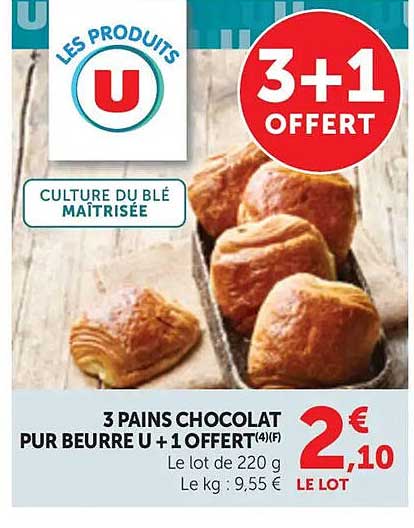 3 PAINS CHOCOLAT PUR BEURRE U +1 OFFERT