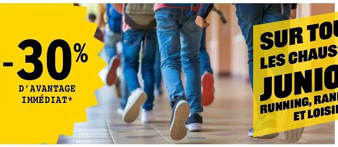 -30% d'avantage immédiat* sur tous les chaussures junior running, randonné et loisir