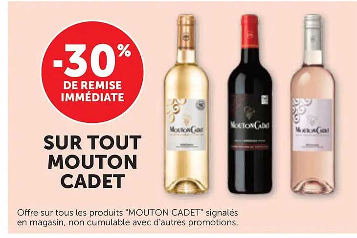 -30% DE REMISE IMMÉDIATE SUR TOUT MOUTON CADET
