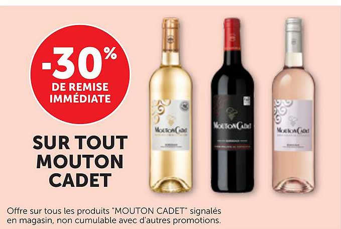 -30% DE REMISE IMMÉDIATE SUR TOUT MOUTON CADET