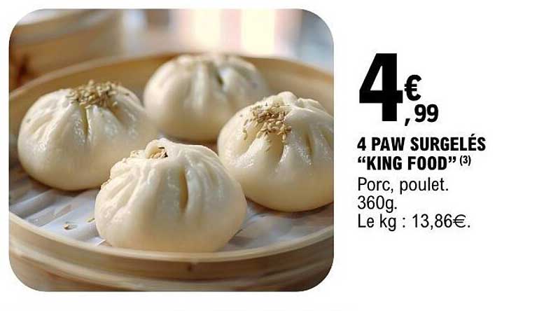 4 PAW SURGELÉS “KING FOOD”