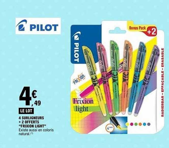 4 SURLIGNEURS + 2 OFFERTS "FRIXION LIGHT"