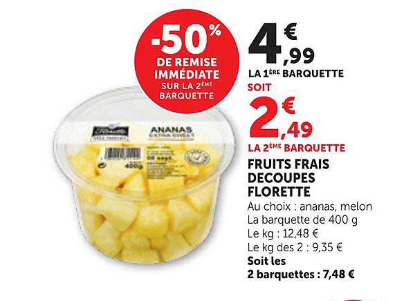 -50% DE REMISE IMMÉDIATE SUR LA 2EME BARQUETTE