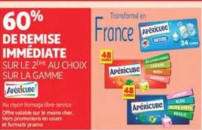 60% DE REMISE IMMÉDIATE SUR LE 2ÈME AU CHOIX SUR LA GAMME Apéricube