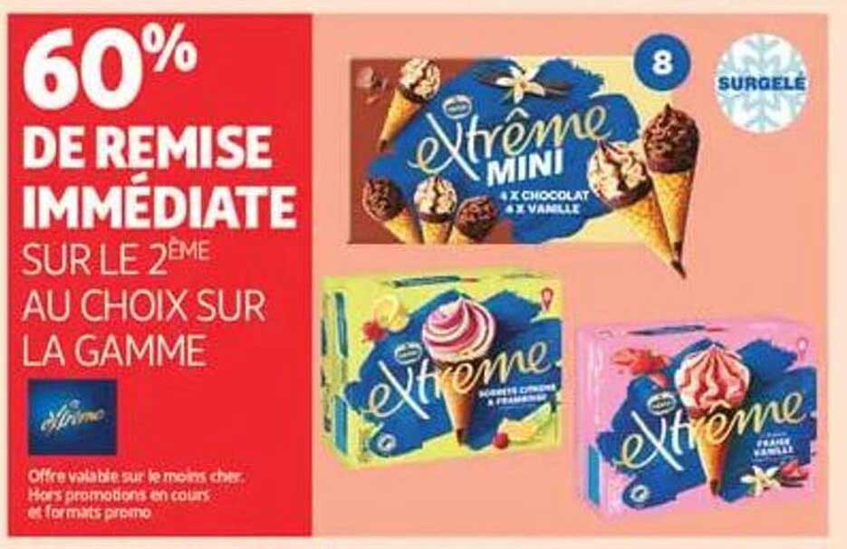60% DE REMISE IMMÉDIATE SUR LE 2ÈME AU CHOIX SUR LA GAMME