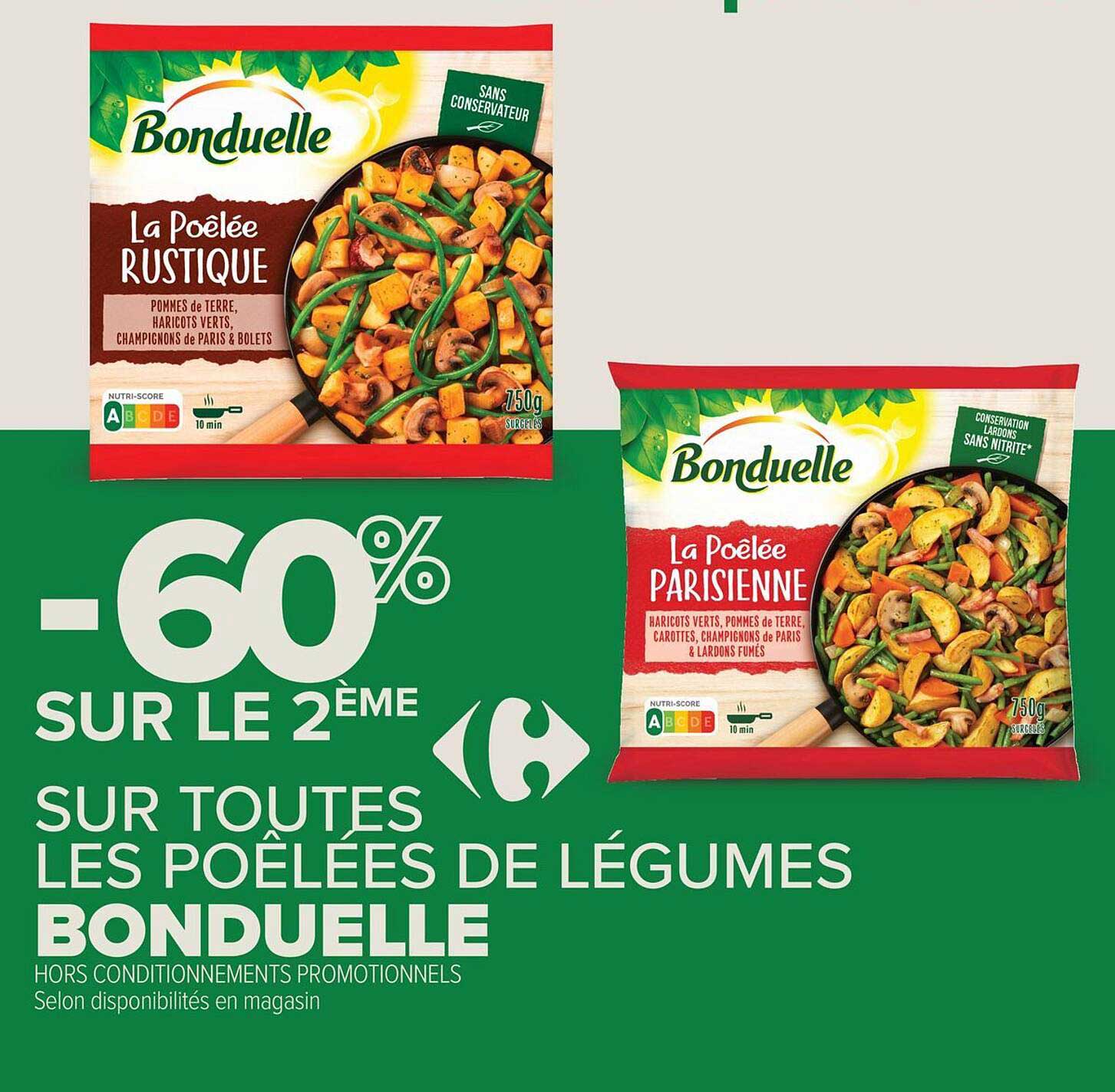 -60% SUR LE 2ÈME SUR TOUTES LES POÊLÉES DE LÉGUMES BONDUELLE