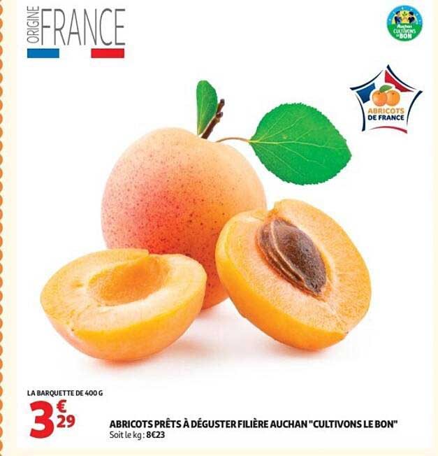 ABRICOTS PRÊTS À DÉGUSTER FILIÈRE AUCHAN "CULTIVONS LE BON"