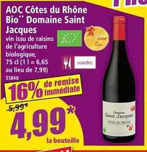 AOC Côtes du Rhône Bio" Domaine Saint Jacques