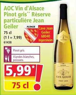 AOC Vin d'Alsace Pinot gris Réserve particulière Jean Geiler