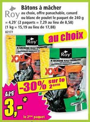 Bâtons à mâcher Roy au choix, offre panachable, canard ou blanc de poulet le paquet de 240 g