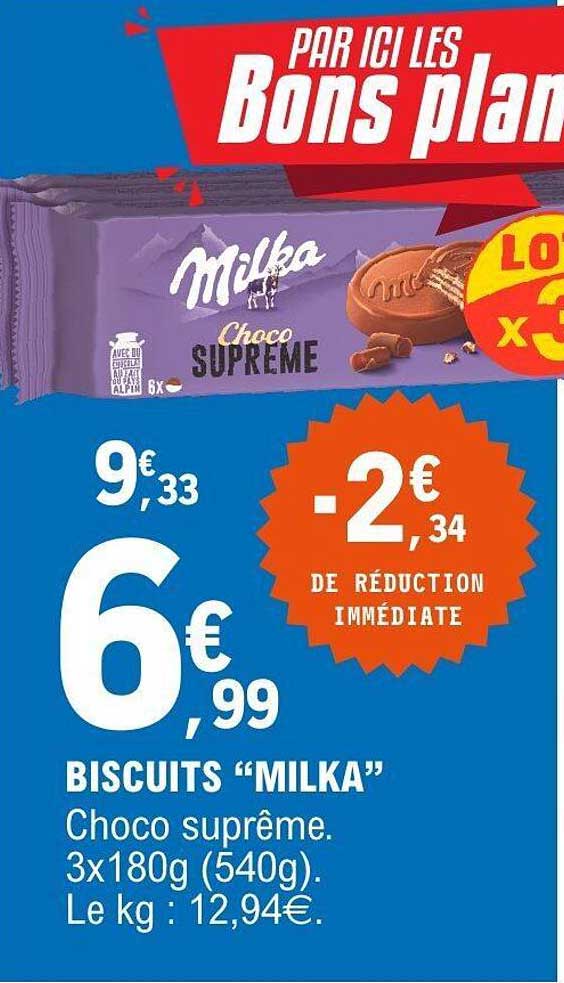 BISCUITS “MILKA” Choco suprême. 3x180g (540g). Le kg : 12,94€.