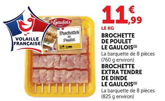 BROCHETTE DE POULET LE GAULOIS(1)
