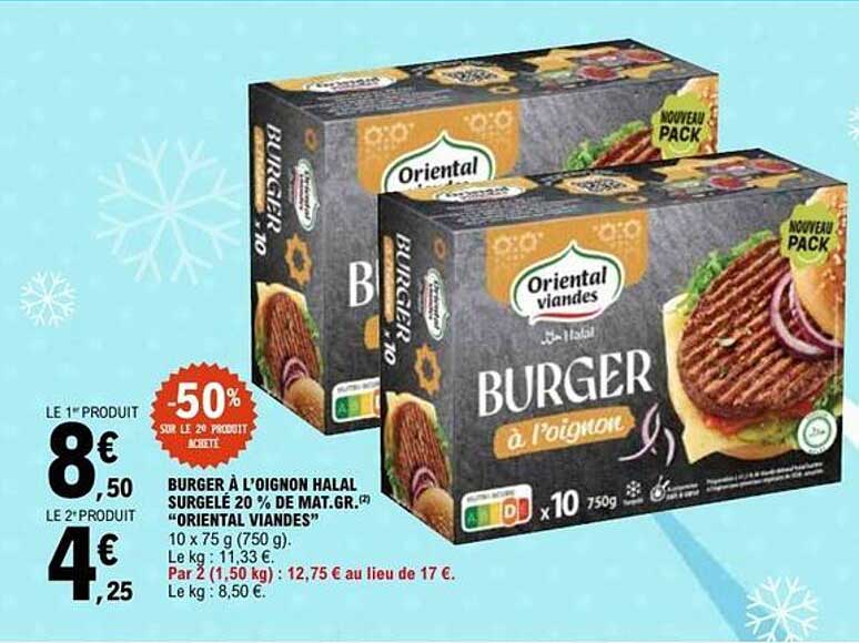 BURGER À L’OIGNON HALAL SURGELÉ 20 % DE MAT.GR. “ORIENTAL VIANDES”