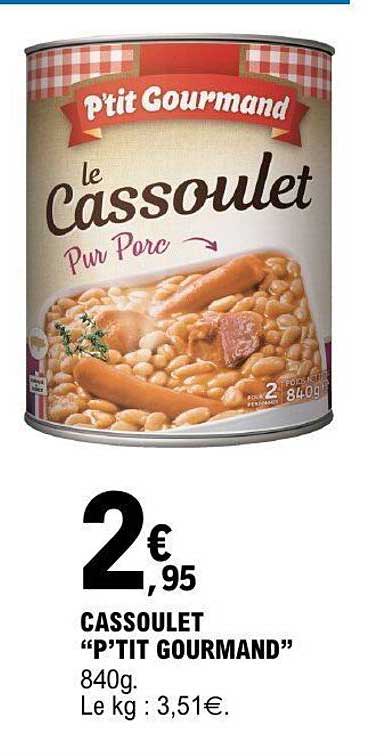 CASSOULET “P’TIT GOURMAND”