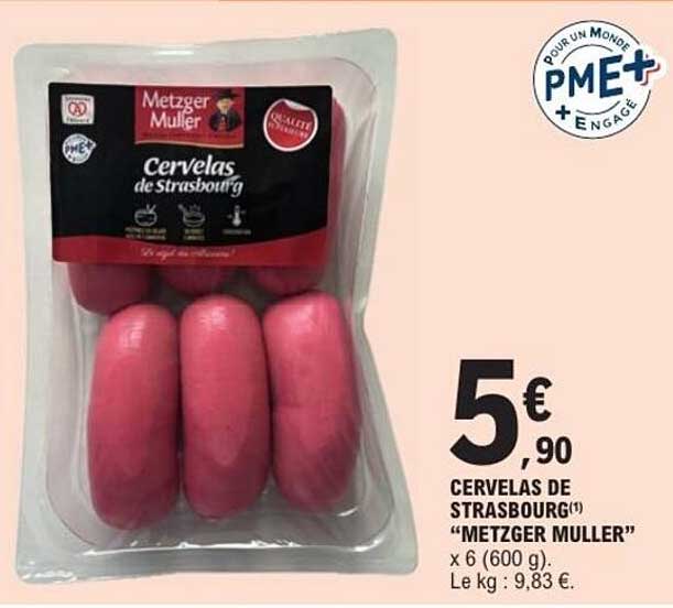Cervelas de Strasbourg "Metzger Muller" x 6 (600 g)