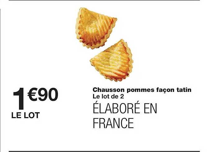 Chausson pommes façon tatin
Le lot de 2
ÉLABORÉ EN FRANCE