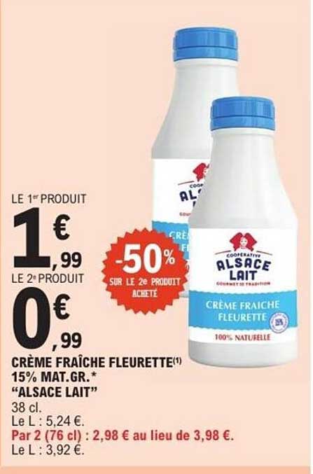CRÈME FRAÎCHE FLEURETTE(1) 15% MAT.GR.* “ALSACE LAIT”