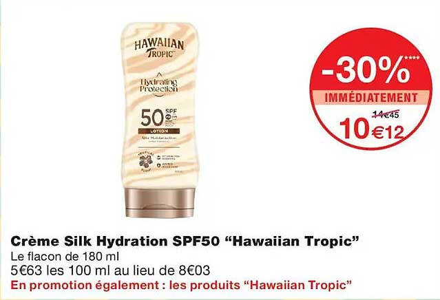 Crème Silk Hydration SPF50 “Hawaiian Tropic”