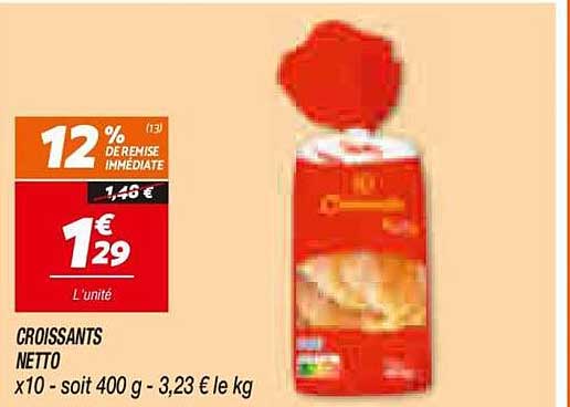 CROISSANTS NETTO x10 - soit 400 g - 3,23 € le kg