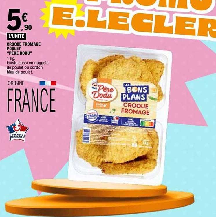 CROQUE FROMAGE POULET "PÈRE DODU"