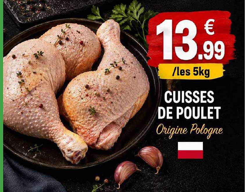 CUISSES DE POULET Origine Pologne