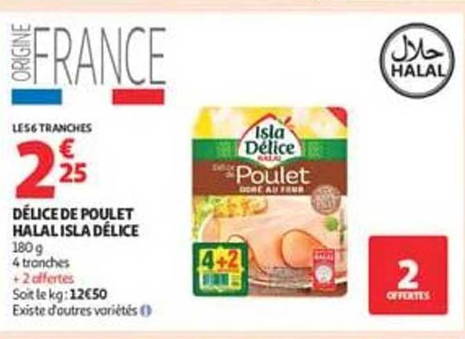 DÉLICE DE POULET HALAL ISLA DÉLICE