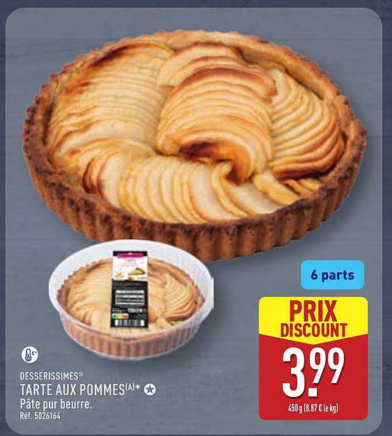 DESSERISSIMES® TARTE AUX POMMES(AI) * Pâte pur beurre. Réf. 5026164