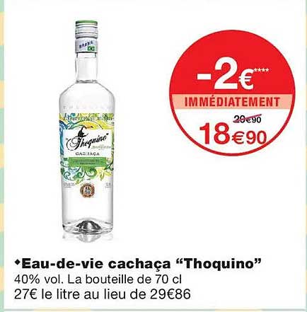 Eau-de-vie cachaca “Thoquino”