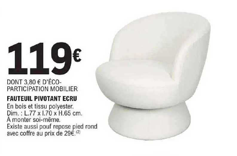 FAUTEUIL PIVOTANT ECRU