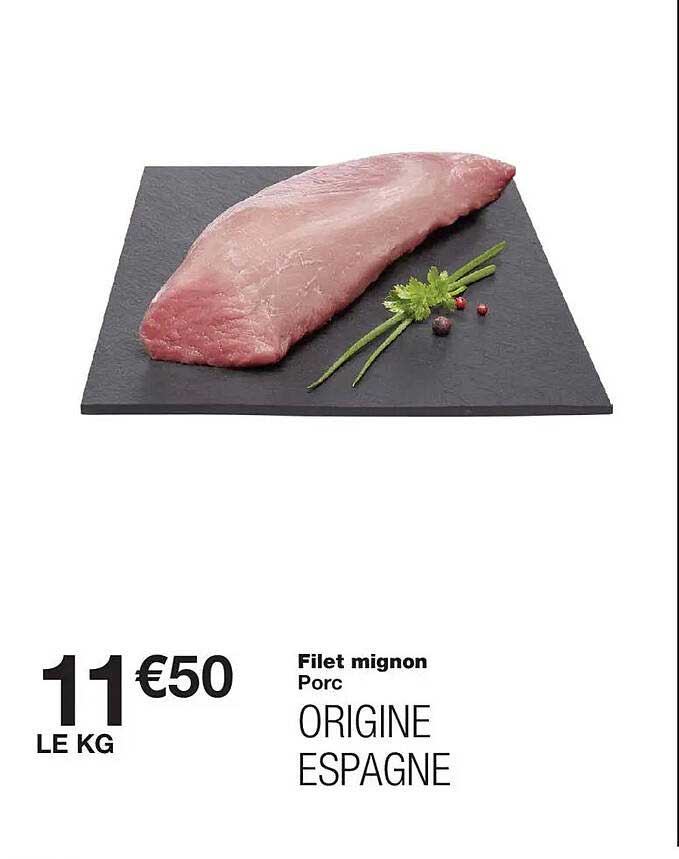 Filet mignon Porc ORIGINE ESPAGNE