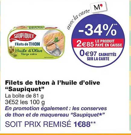 Filets de thon à l’huile d’olive “Saupiquet”