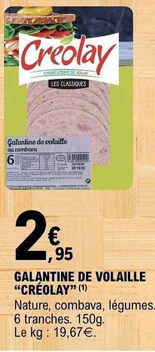 GALANTINE DE VOLAILLE “CRÉOLAY”